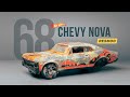 Restoration modification hot wheels 68 chevy nova