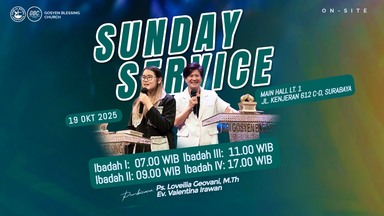 Ibadah On-site Sunday Service 1  GBC | 19 Okt 2025 I Ev. Valentina Irawan