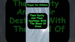 DAILY Prayer for Children! #prayer