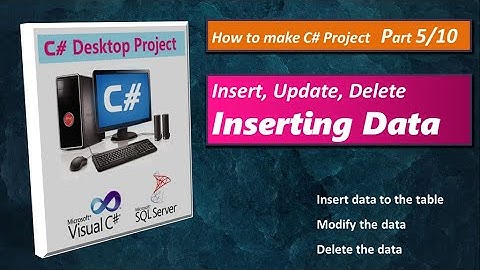Insert update delete Data table - sql statements | CSharp Sql Server Banking Project | Part 5