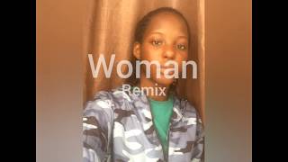 WOMAN (REMIX) BY TYNEEBEE