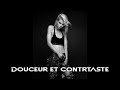 Douceur et contraste