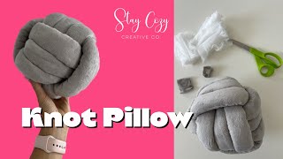 How to Make a Knot Pillow | Tutorial | Beginner DIY