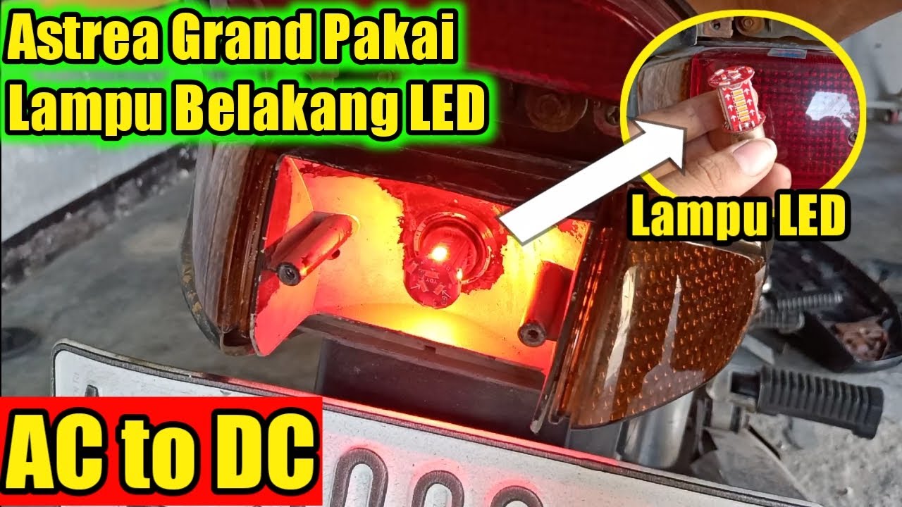 Cara mengubah arus lampu belakang Astrea Grand AC menjadi DC #astreagrand #hondagrand