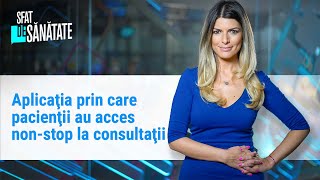 Aplicaţia Prin Care Pacienţii Au Acces Non-Stop La Consultaţii