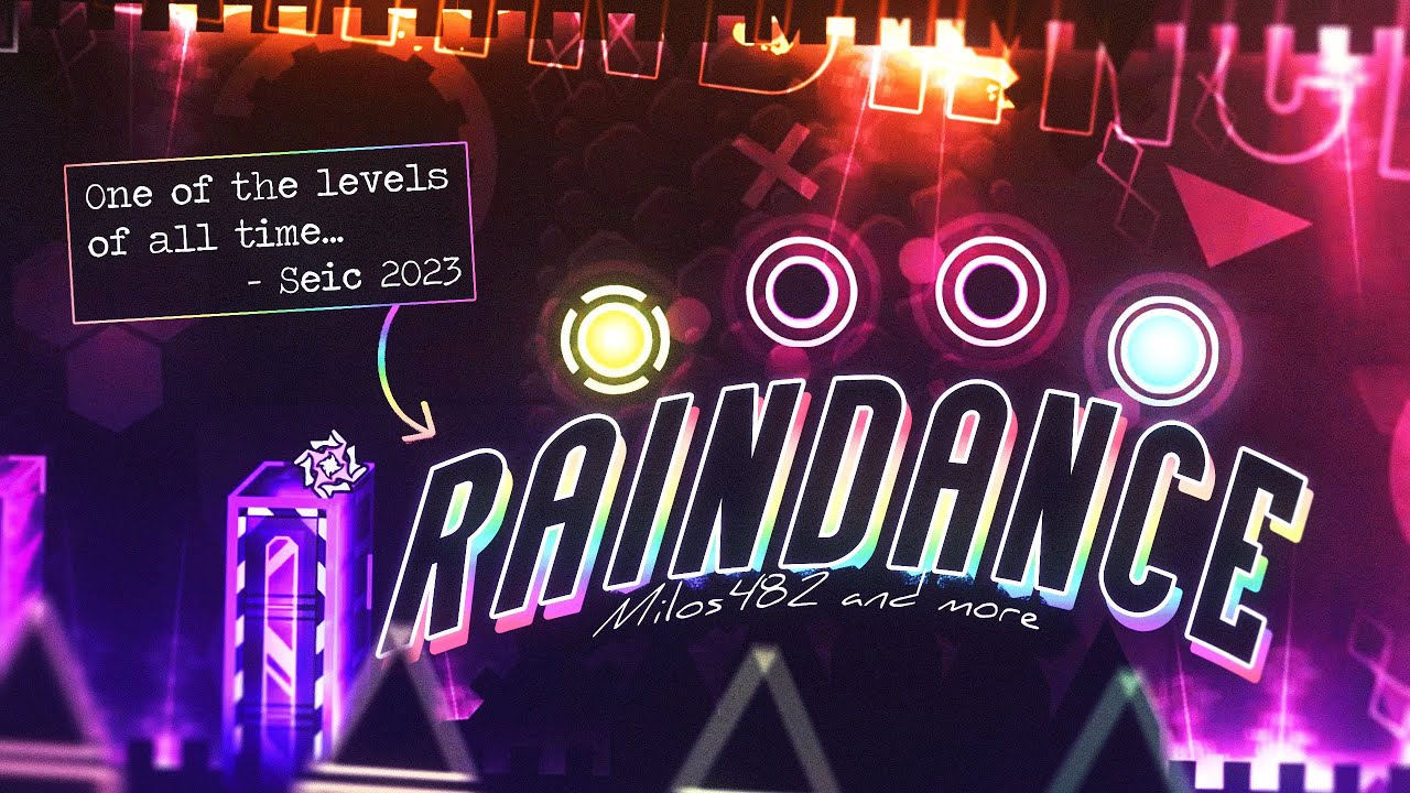 Raindance (Extreme Demon) by Milos482 | Geometry Dash