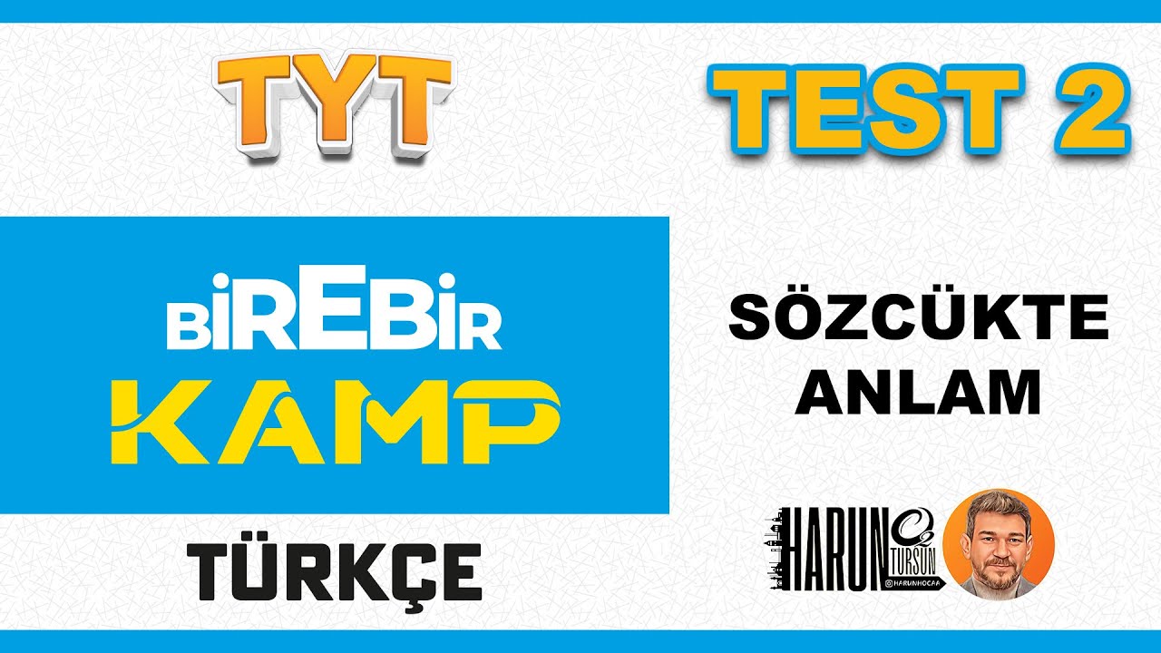 Birebir Kamp 2 | Sözcükte Anlam Soru Çözümü – ÖSYM