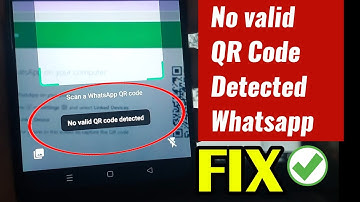 How to Solve no valid qr code detected problem on Whatsapp - no valid qr code detected whatsapp web