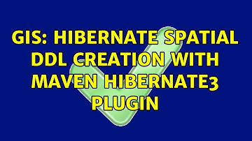 GIS: hibernate spatial DDL creation with maven hibernate3 plugin