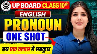Class 10th English Grammar | Pronoun Full Chapter One Shot | UP Board 2027 | by Roshni Mam