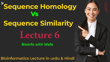 Sequence Homology vs Sequence Similarity | Lecture 6 #bioinformatics