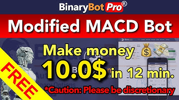 Binary Bot Pro | Modified MACD Bot - EP.2 (2021)