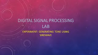 Famous EXPERIMENT : GENERATING TONE USING SINEWAVE Profile