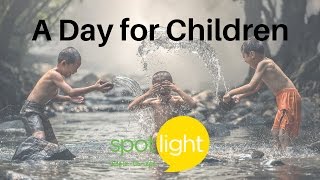 A Day for Children | practice English with Spotlight