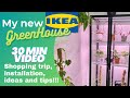 My new ikea milsbo greenhouse shopping and set up  tips and ideas 30 minutes large