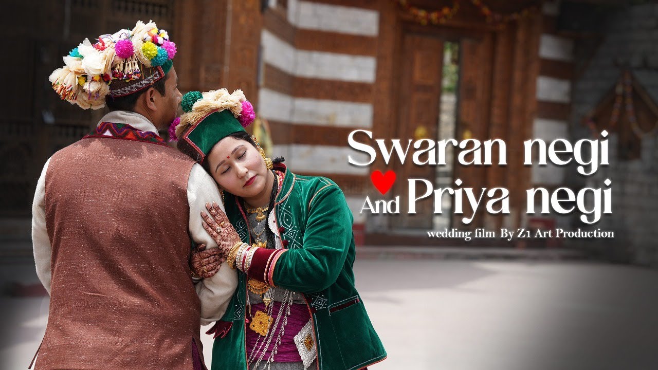 Swaran & Priya  Wedding Story// Kinnauri Wedding // Z1 Art Production 9882458300,9882632300
