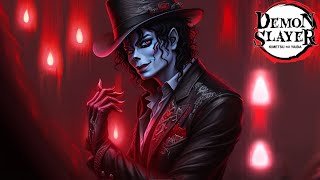 Muzan Kibutsuji, but Michael Jackson is his voice actor (A.I arragement)