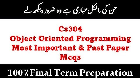 Cs304 | Cs304 Final Term Preparation| Cs304 Final Term Mcqs | Cs304 Past paper | #Cs304FinalTerm