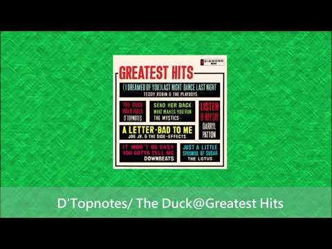 D'Topnotes/ The Duck@Greatest Hits
