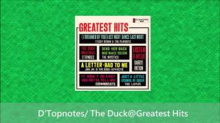 D'Topnotes/ The Duck@Greatest Hits