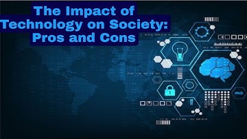 How Technology is Shaping Our Society: Exploring the Pros and Cons in the Digital Age