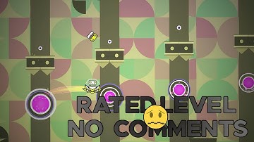 "RatedLevelNoComments" By Dyltan77 100% (w/Coin) Daily Level [Geometry Dash 2.2]