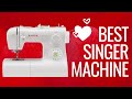 Sewing Machine: 5 Best Singer Sewing Machines in 2021