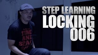 LOCKING 006 | STEP LEARNING - Dance Tutorials
