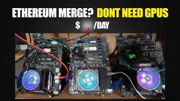 CPU Mining Profits | Why The Ethereum Merge Doesn