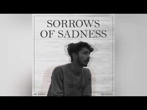 Tasweer Official Audio MK Ahmad Ft Musanif The Fayzan SORROWS OF SADNESS