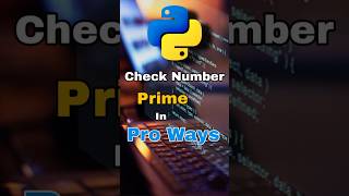 Python Prime Number Check | Fastest Optimized Method Explained 🔥⚡