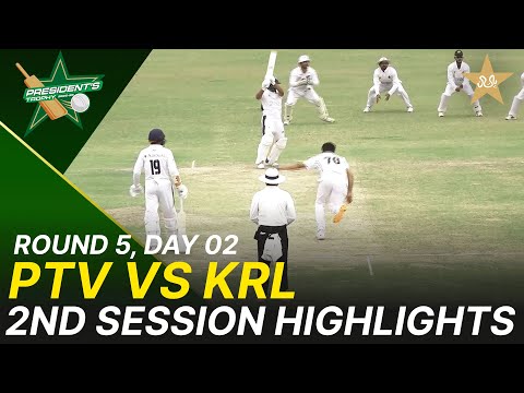 2nd Session Highlights | Ptv Vs Krl | President Trophy | 2025-26 | Day 2 | Pcb | M2y1k