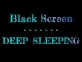 Piano Sleep Music For Deep Sleeping | Black Screen | Piano Music for Sleeping
