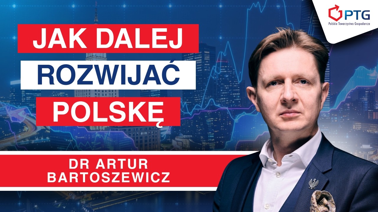 DR ARTUR BARTOSZEWICZ | Sukces G20 to za mało - Co musi się zmienić żeby Polska się dalej rozwijała?
