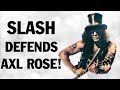 Guns N' Roses News: Slash Defends Axl Rose!