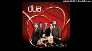 Dua - Kau - Composer : Adis Putra (CDQ) 2008