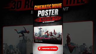 Create a Cinematic Movie Poster in PowerPoint 🎬 3D Rotation Text