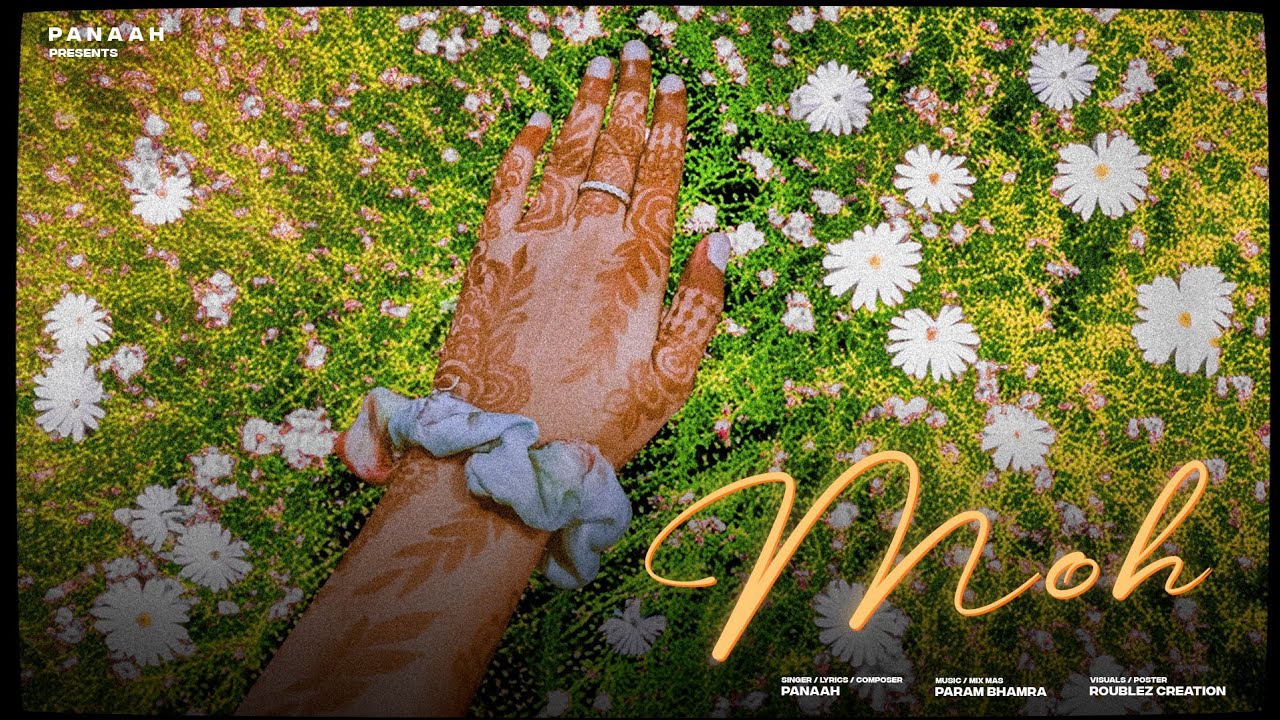 PANAAH - MOH ( OFFICIAL AUDIO ) LATEST PUNJABI SONGS 2025 | LATEST ROMANTIC SONGS 2025