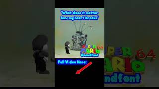 What does it matter how my heart breaks - Sm64 Soundfont
