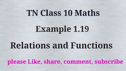 Tn 10 maths | example 1.19 | chapter 1|state board | Relations and Functions| gmrrao maths|