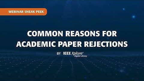 Common Reasons for Academic Paper Rejection - IEEE Xplore