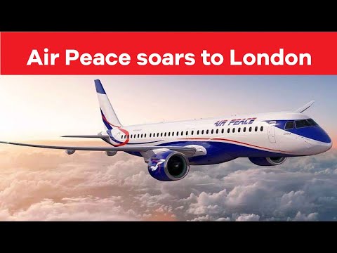 8 things you need to know as Air Peace expands into London