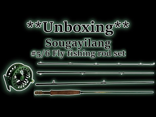 012 - Unboxing - Fly fishing rod set - Sougayilang (rod + reel) #5/6 