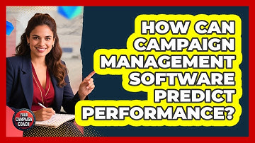 How Can Campaign Management Software Predict Performance? - Your Campaign Coach