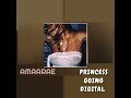 Amaarae _-_  Princess Going Digital || AUDIO •• Notch Lyrics ••