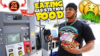 eating gas station food for 24 hours ??