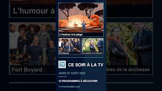 Programme TV soirée du Jeudi 27 août 2026