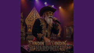 Download Lagu DINDIN BA DINDIN (HARD MIX)