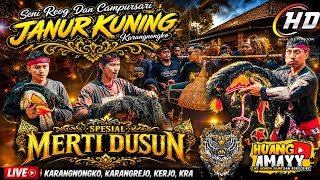 SPESIAL MERTI DUSUN‼️ JANUR KUNING VERSI CAMPURSARI || KARANGNONGKO, KARANGREJO, KERJO, KARANGANYAR 