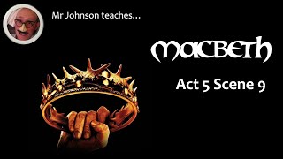 Macbeth Act 5 Scene 9 quick revision